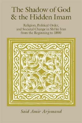  Hidden Imam: Unveiling the Mysticism and Political Discourse of a Shiite Text