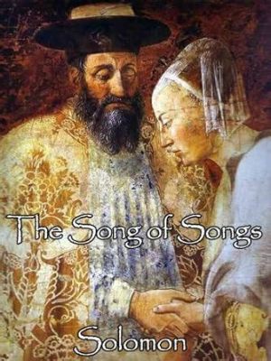  Song of Songs: A Sacred Erotic Poem That Defies Definition