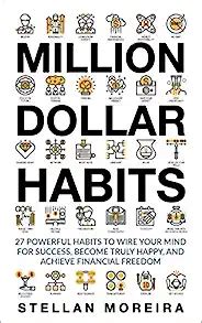  Million Dollar Habits: Unlock Your Financial Freedom - A Colombian Masterpiece Unveiling Untold Secrets of Wealth Accumulation