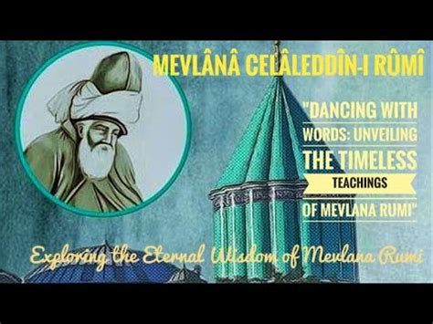  Words of Wisdom: Exploring the Profound Teachings and Poetic Elegance of Mevlana Rumi's Masnavi